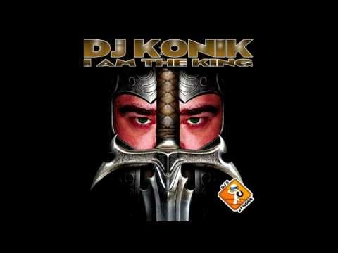 Dj Konik - I Am The King (Previa)