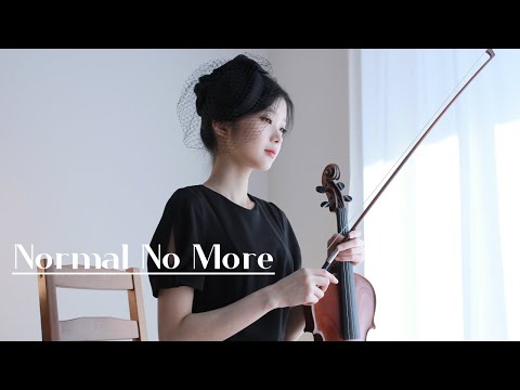 Normal No More - Violin Cover