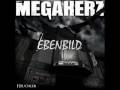Megaherz . Ebenbild 
