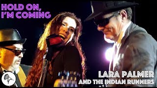 Lara Palmer and the Indian Runners - Hold On, I'm Coming