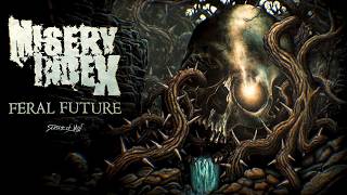 Download lagu Misery Index - Feral Future mp3