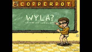 Copperpot ft. Valeska Jakobowicz - Put A What