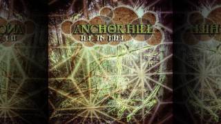 03 Anchor Hill - Ill in Hill ft. Glyphix