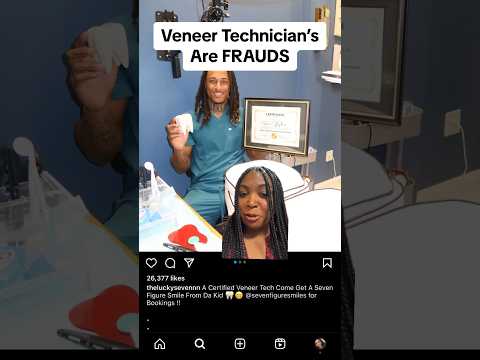 Are Veneer Techs FRAUDS?!😬🦷