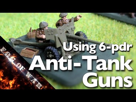 Tutorial | Using the British 6 Pounder Anti Tank Gun in Flames of War
