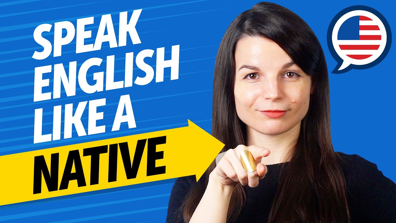 Achieve English Fluency: Speak Like a Native [Speaking]