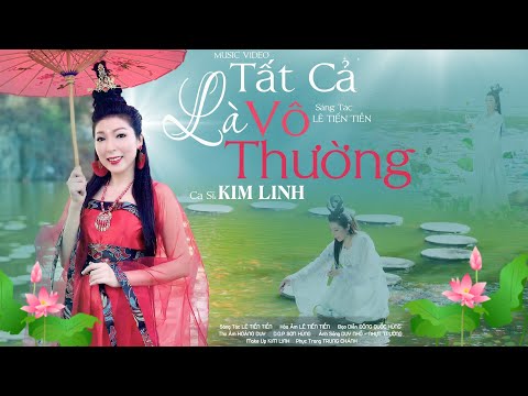 Tất cả là vô thường - Kim Linh