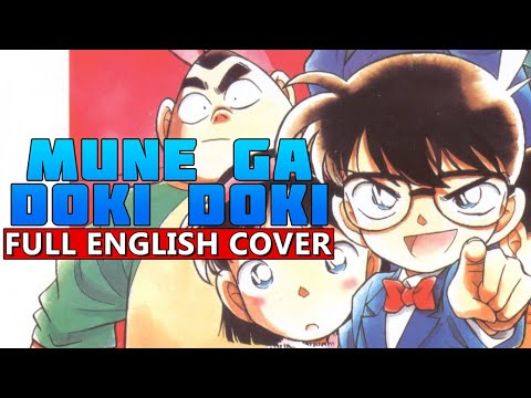 "Mune ga Doki Doki" FULL ENGLISH COVER by Hiltonium | Detective Conan (OP 1)