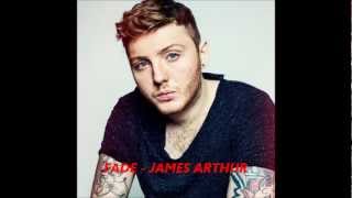 james arthur - fade/ lyrics in description!