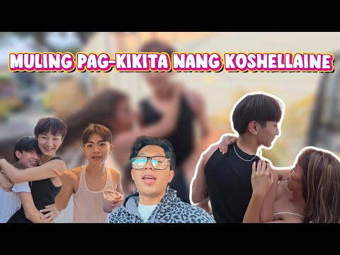 MULING PAG-KIKITA NG KOSHELLAINE 😊📍