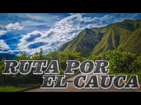 Ruta a Inza Cauca | Viajando Por Colombia