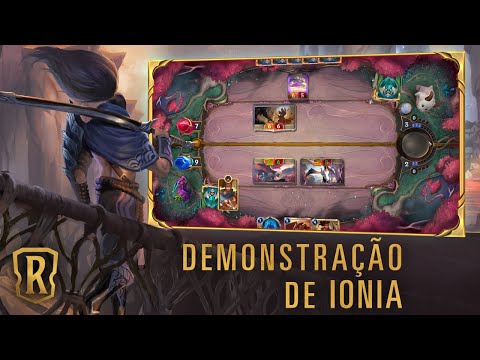 Demonstração de Região - Ionia | Mecânica de jogo - Legends of Runeterra
