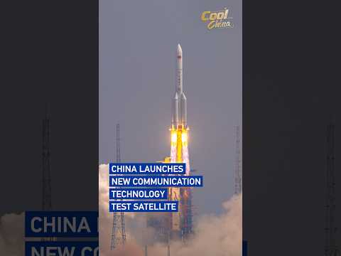 China launches new communication technology test satellite #coolchina