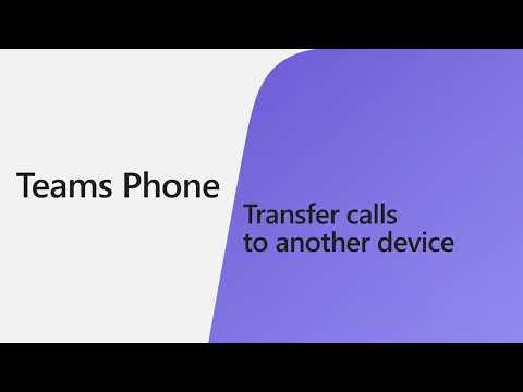 How to Transfer a call to another device in Microsoft Teams