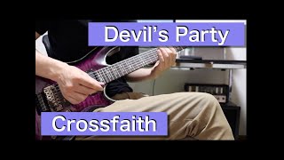 Crossfaith「Devil&#39;s Party」 ギター 弾いてみた Guitar cover