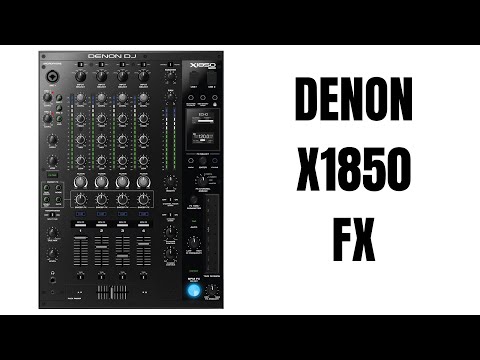 Denon DJ X1850 Mixer FX Run Through