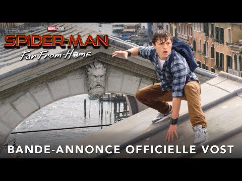 Spider-Man : Far From Home - Bande Annonce VOST