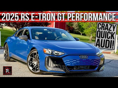The 2025 Audi RS e-Tron GT Performance Is A Ludicrously Quick Super Sedan With Porsche DNA