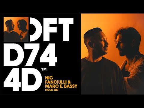 Nic Fanciulli & Marc E. Bassy - Hold On (Extended Mix)