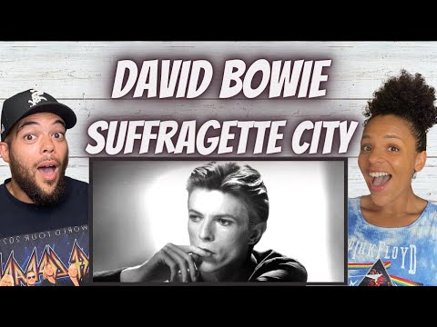 FIRST TIME HEARING David Bowie - Suffragette City REACTION