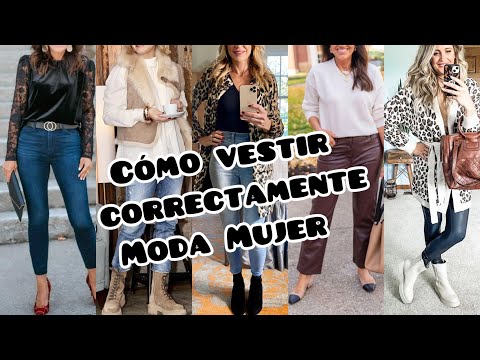 CÓMO VESTIR Correctamente MUJER / OUTFITS LOOKS Y COMBINACIÓNES DE ROOA MODERNA