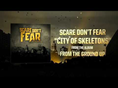 Scare Don't Fear - City of Skeletons