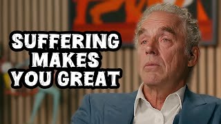 Jordan Peterson: "Why Suffering Makes You EXCEPTIONAL"