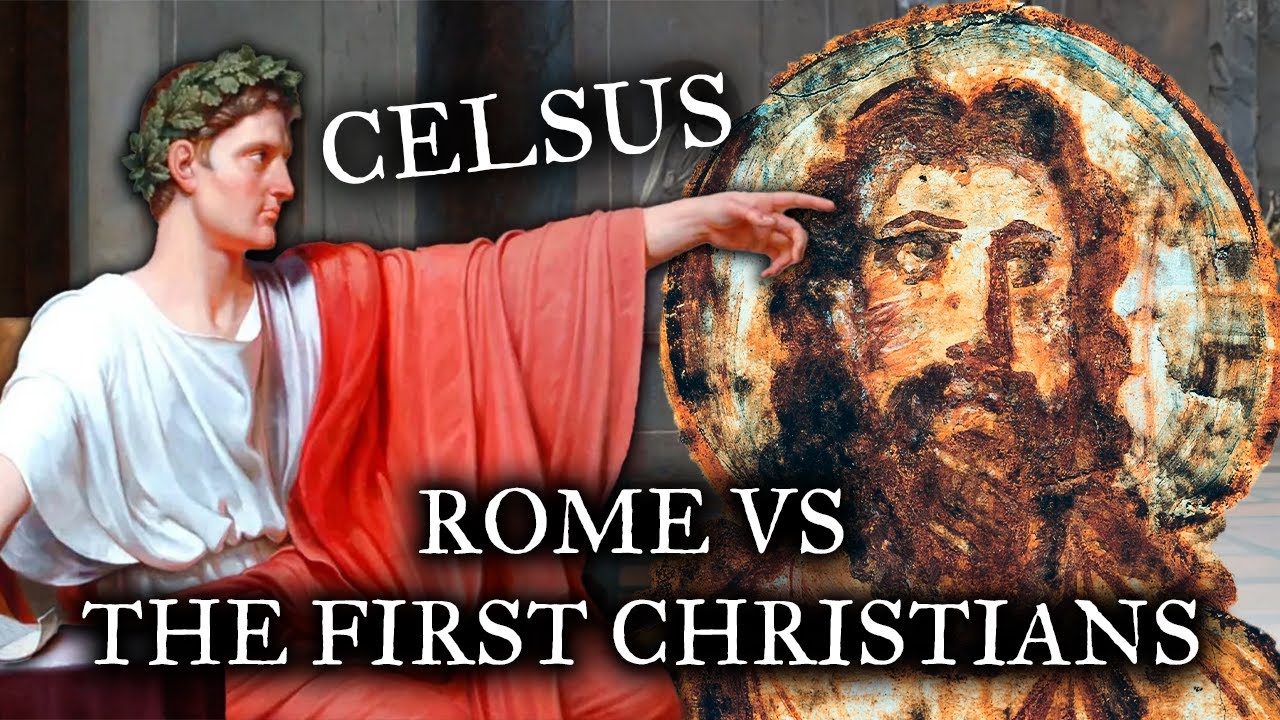 Roman Philosopher Celsus EXPOSES Early Christians as Weird and Dangerous (177 AD)