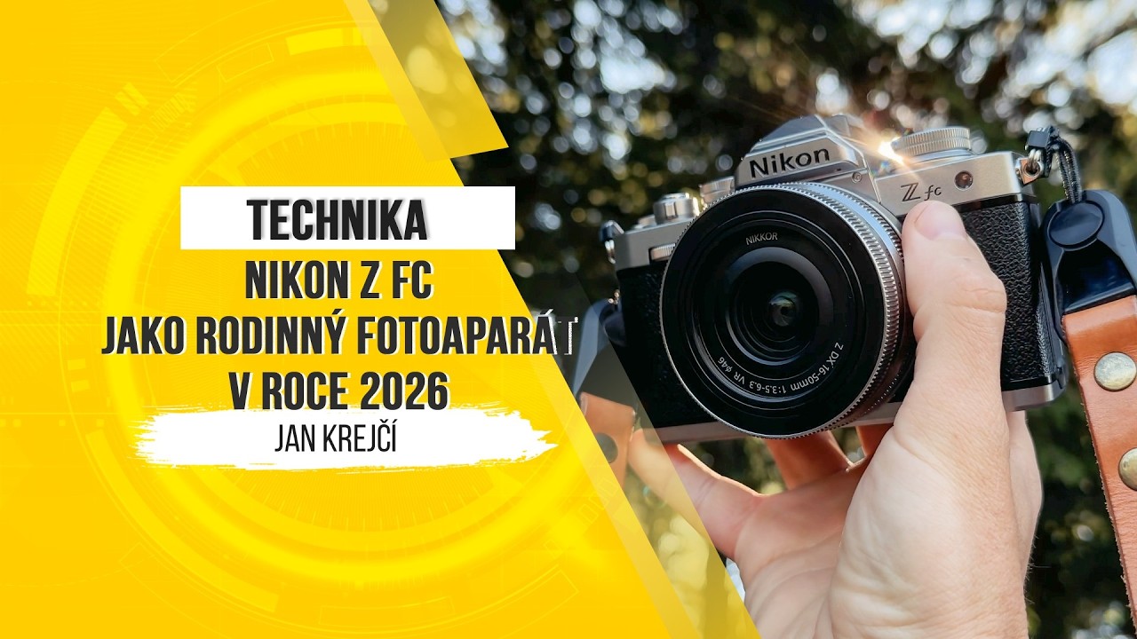 YouTube video - Obstojí Nikon Z Fc na rodinné dovolené v roce 2026?