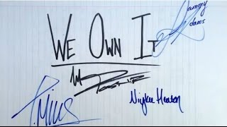 We Own It - Mike Posner ft T Mills X Sammy Adams X Niykee Heaton