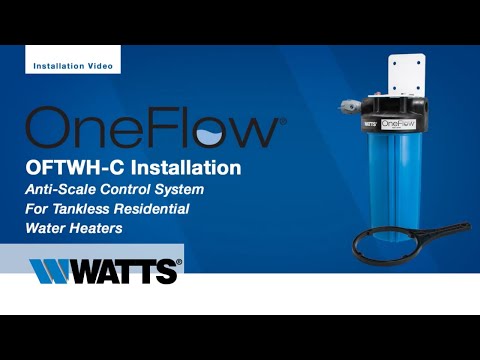 Installing a OneFlow Anti-Scale System Model OFTWH-C