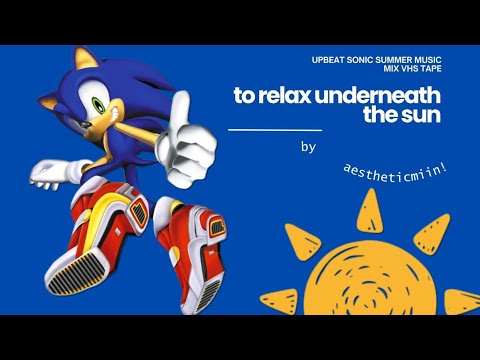☀️┆sonic dreamcast era relaxing music part two 🌊