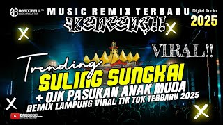 Download lagu ‼️🔴REMIX LAMPUNG TERCANDU 2025 🤩⁉️ VIRAL SULING SUNGKAI😎 FULL BASS MUSIC TERCANDU CANDU ASIK BANGET mp3