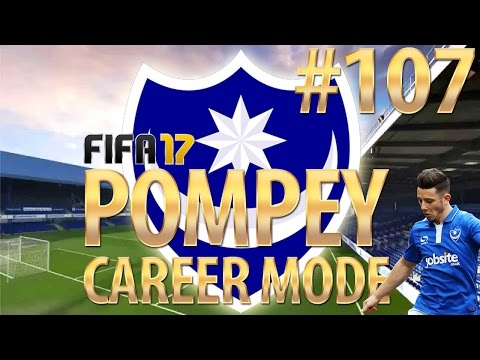 FIFA 17 | Portsmouth Career Mode | #107 | Start of Season 6!