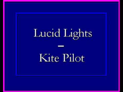 Lucid Lights - Kite Pilot