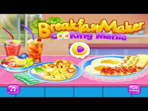 Breakfast Maker - Cooking game