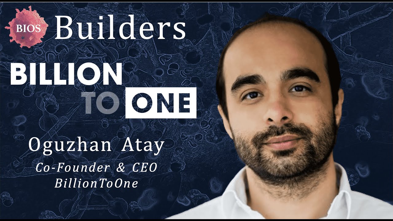 Builders #33 w/ Oguzhan Atay - Co-Founder & CEO @ BillionToOne | BIOS