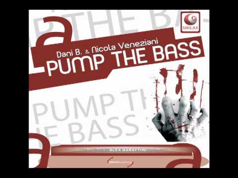 Pump the bass (Original Raga Di Oggi Radio) - Dani B. & Nicola Veneziani