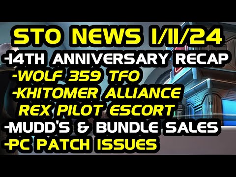 STO News 1/11: Wolf 359 TFO Incoming! / Khitomer Alliance Rex Pilot Escort / 14th Anniversary Recap
