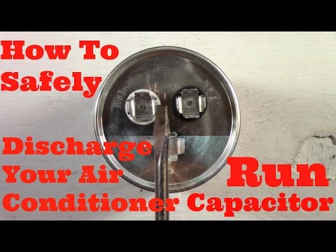 How to safely discharge your air conditioner run capacitor