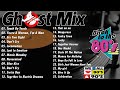 Ghost Mix Nonstop Remix 80s Disco 80s Italo Disco Remix