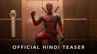 Deadpool & Wolverine  Official Hindi Teaser  I