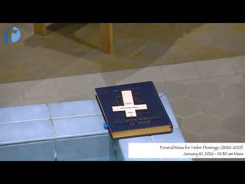 Funeral Mass for Helen Hidalgo Domingo (1935-2025) - January 10, 2026 - 10:30 am Mass