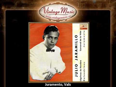 Julio Jaramillo -- Juramento, Pasillo (VintageMusic.es)