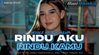 Download lagu DJ RINDU AKU RINDU KAMU TRAP PARTY MIDDLE NROTOK NULUP BASS BLAYER VIRAL TIKTOK TERBARU 2025 mp3