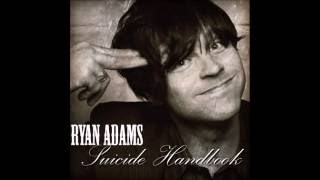 Ryan Adams - Touch, Feel And Lose (2001) from The Suicide Handbook