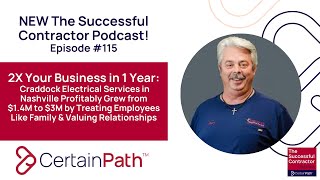 How Craddock Electrical Services Grew from $1.4M to $3M in 1 Year  by Treating Employees Like Family