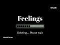 FEELINGS DELETING ERROR Sad Whatsapp Status