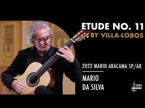 Heitor Villa-Lobos' Étude No. 11 performed by Mario Da Silva on a 2022 Mario Aracama