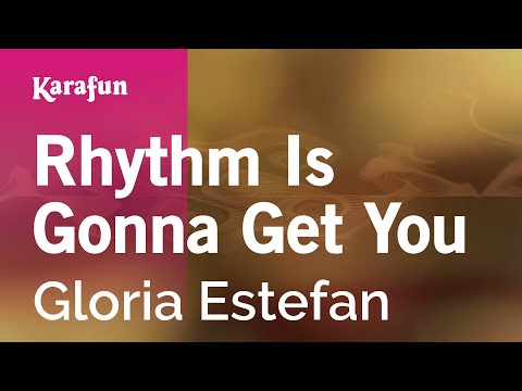 download lagu mp3 mp4 Gloria Estefan Rhythm Is Gonna Get You Karaoke, download mp3 Gloria Estefan Rhythm Is Gonna Get You Karaoke free downloadn, video klip Gloria Estefan Rhythm Is Gonna Get You Karaoke